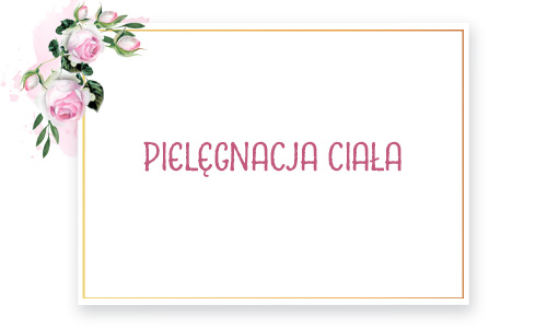Pielęgnacja ciała