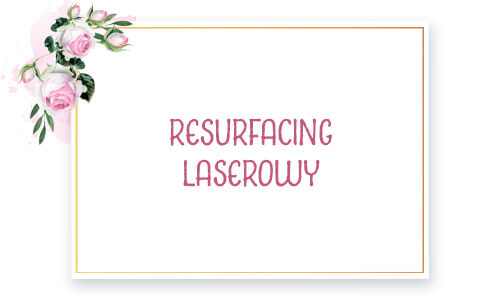 RESURFACING LASEROWY